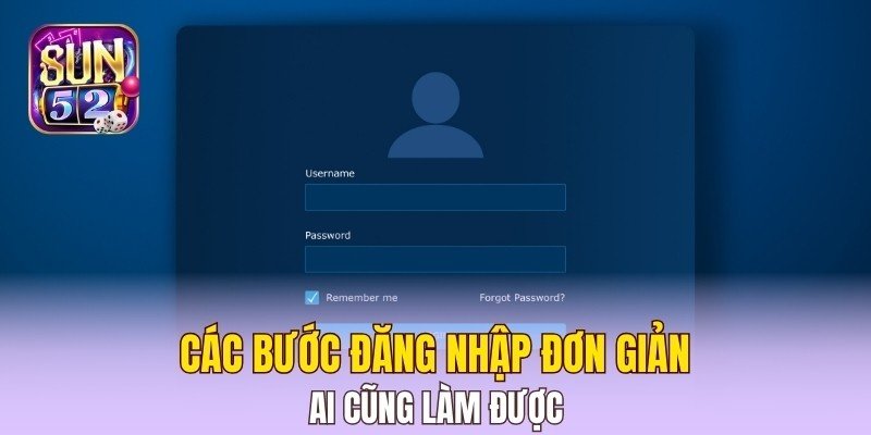 Các bước đăng nhập đơn giản, dễ hiểu ai cũng làm được