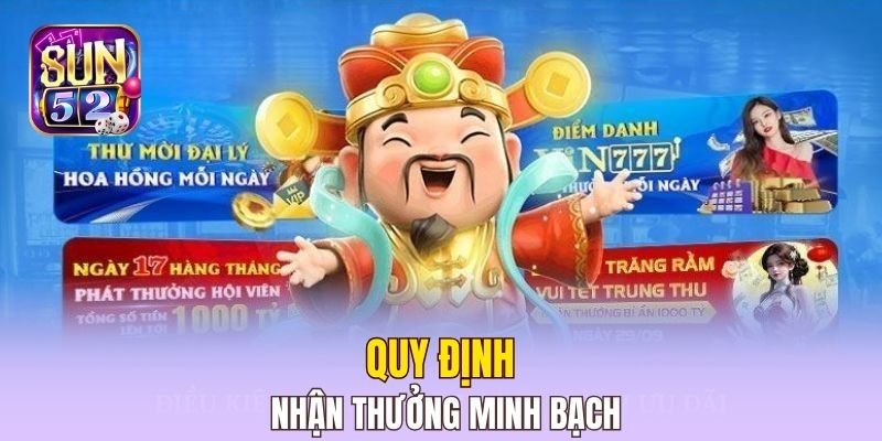 Quy định nhận thưởng minh bạch