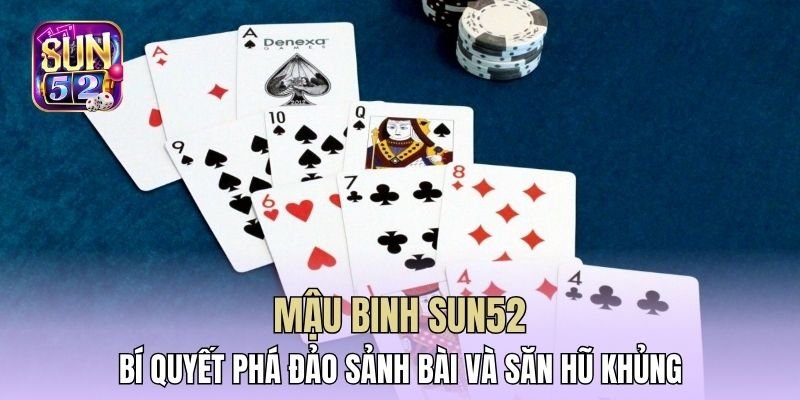 Mậu Binh Sun52