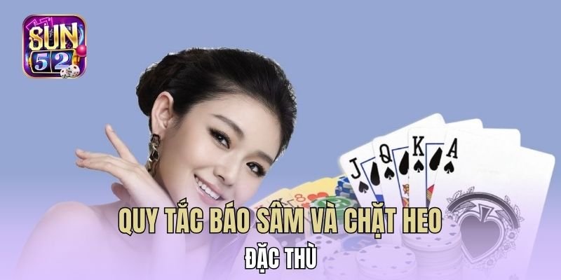 Quy tắc báo sâm và chặt heo đặc thù