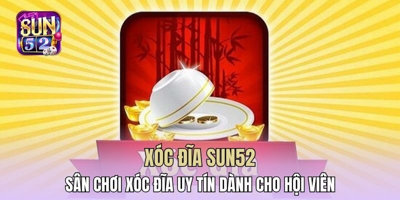 Xóc Đĩa Sun52